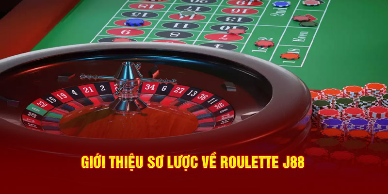 Giới thiệu sơ lược về Roulette J88